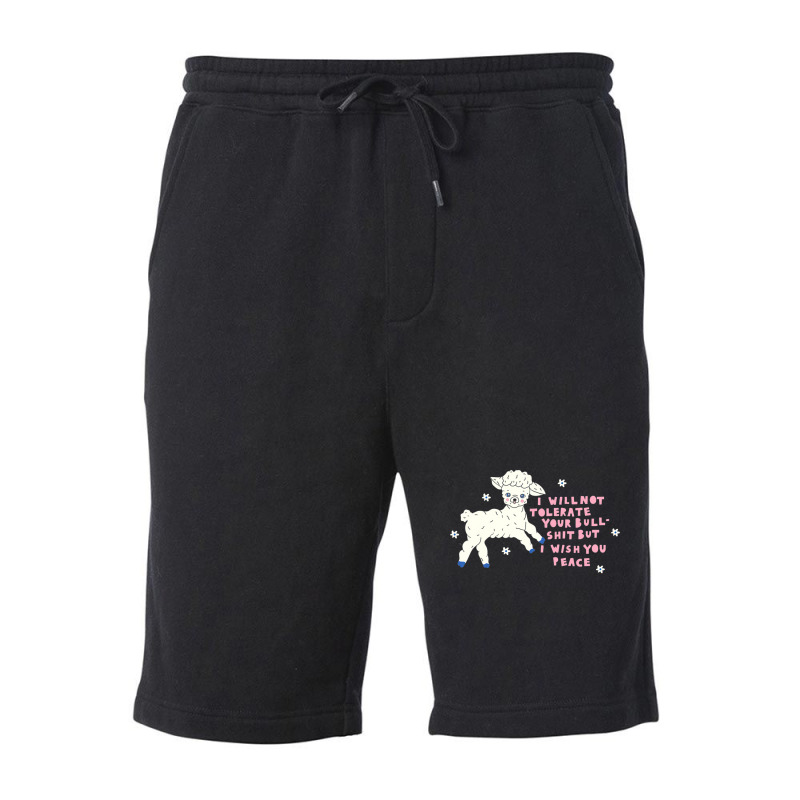 I Will Not Tolerate Your Bull Shit But I Wish You Peace Fleece Short | Artistshot