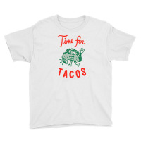 It's Always Time For Tacos Youth Tee | Artistshot