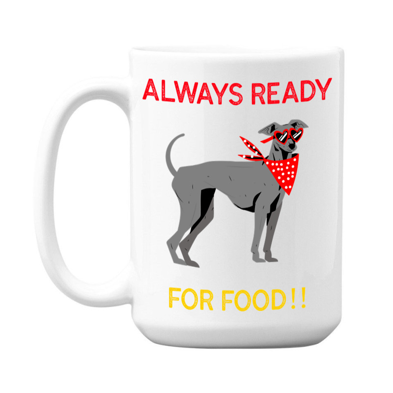 Always Ready For Food 15 Oz Coffee Mug | Artistshot