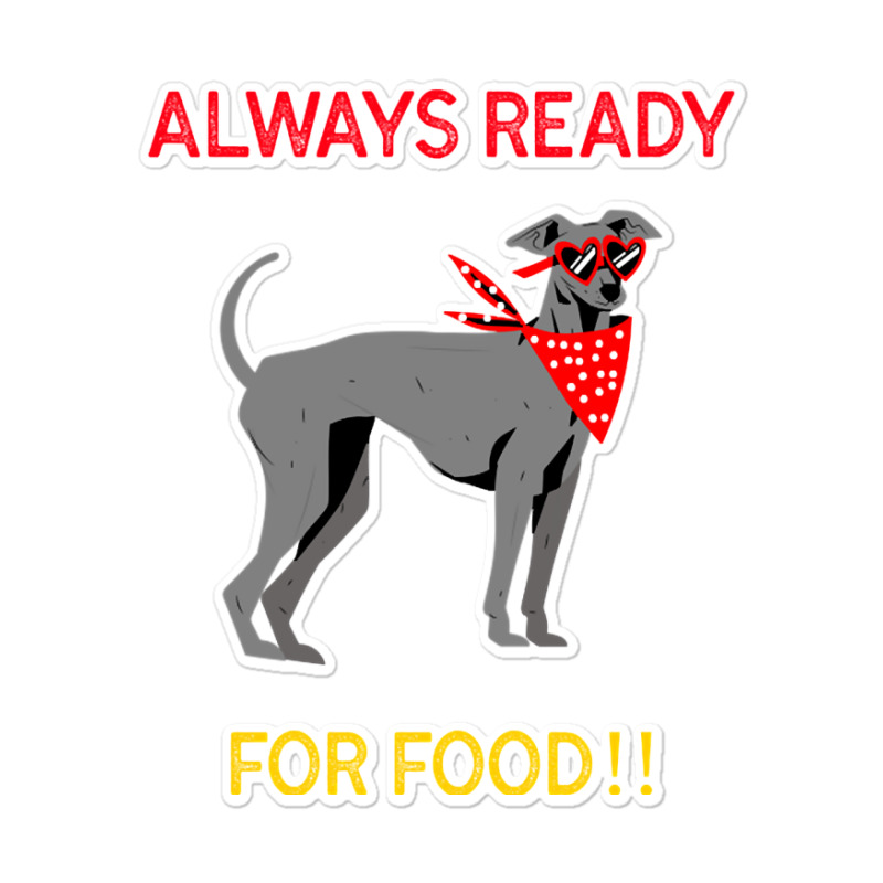 Always Ready For Food Sticker | Artistshot