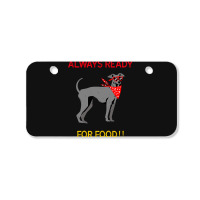 Always Ready For Food Bicycle License Plate | Artistshot