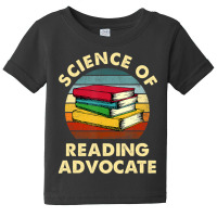 Science Of Reading Advocate Baby Tee | Artistshot