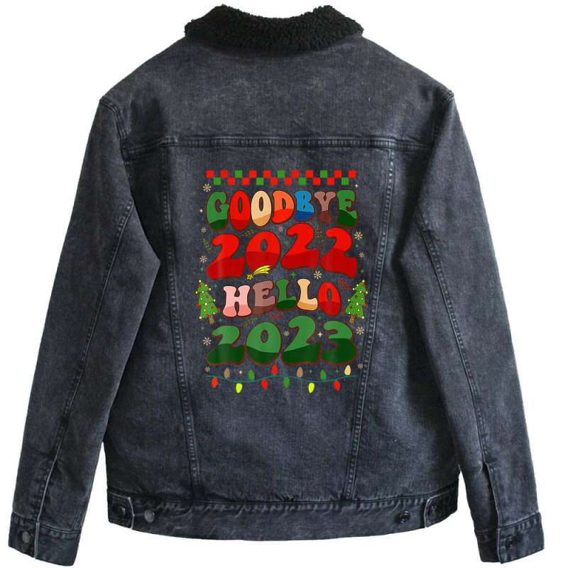 Goodbye 2022 Hello 2023 Happy New Year Christmas Xmas Groovy Unisex Sherpa-lined Denim Jacket | Artistshot