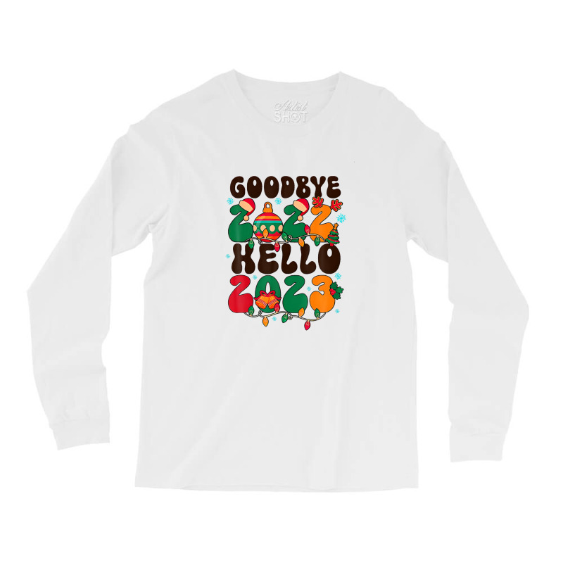 Goodbye 2022 Hello 2023 Happy New Year 2023 Christmas Groovy Long Sleeve Shirts | Artistshot