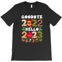 Goodbye 2022 Hello 2023 Happy New Year Christmas Funny T-shirt | Artistshot