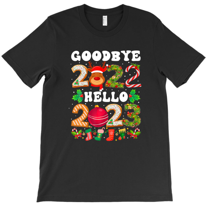 Goodbye 2022 Hello 2023 Happy New Year Christmas Funny T-shirt | Artistshot