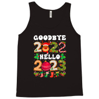 Goodbye 2022 Hello 2023 Happy New Year Christmas Funny Tank Top | Artistshot