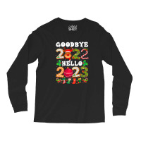 Goodbye 2022 Hello 2023 Happy New Year Christmas Funny Long Sleeve Shirts | Artistshot