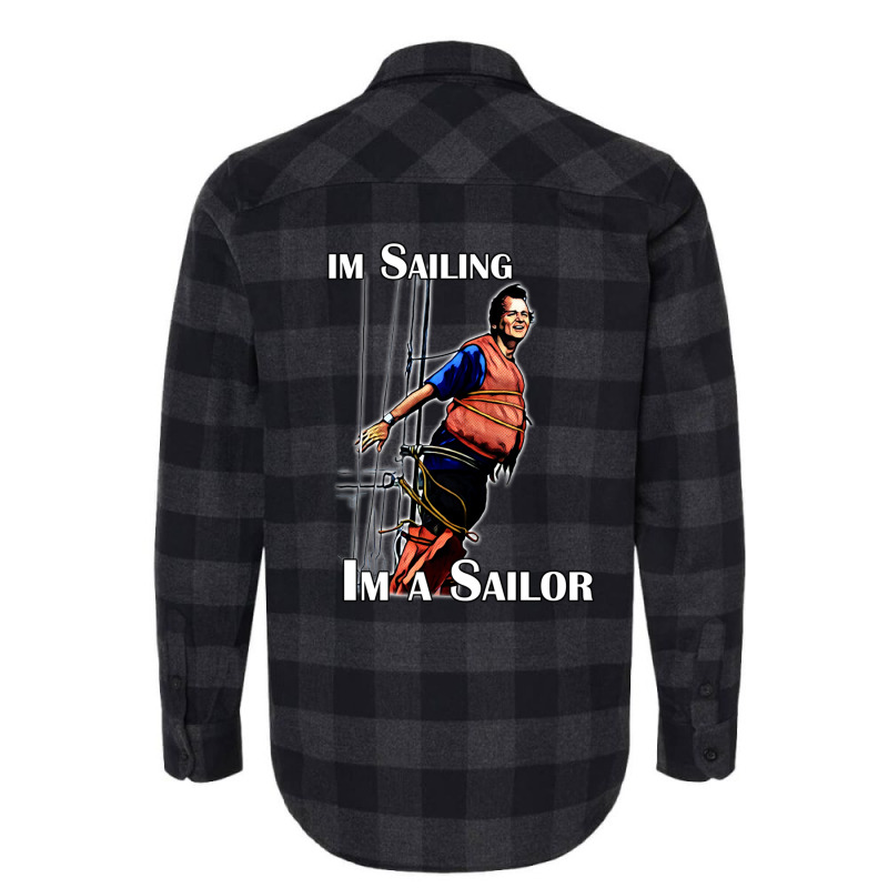 Im Sailing Flannel Shirt | Artistshot