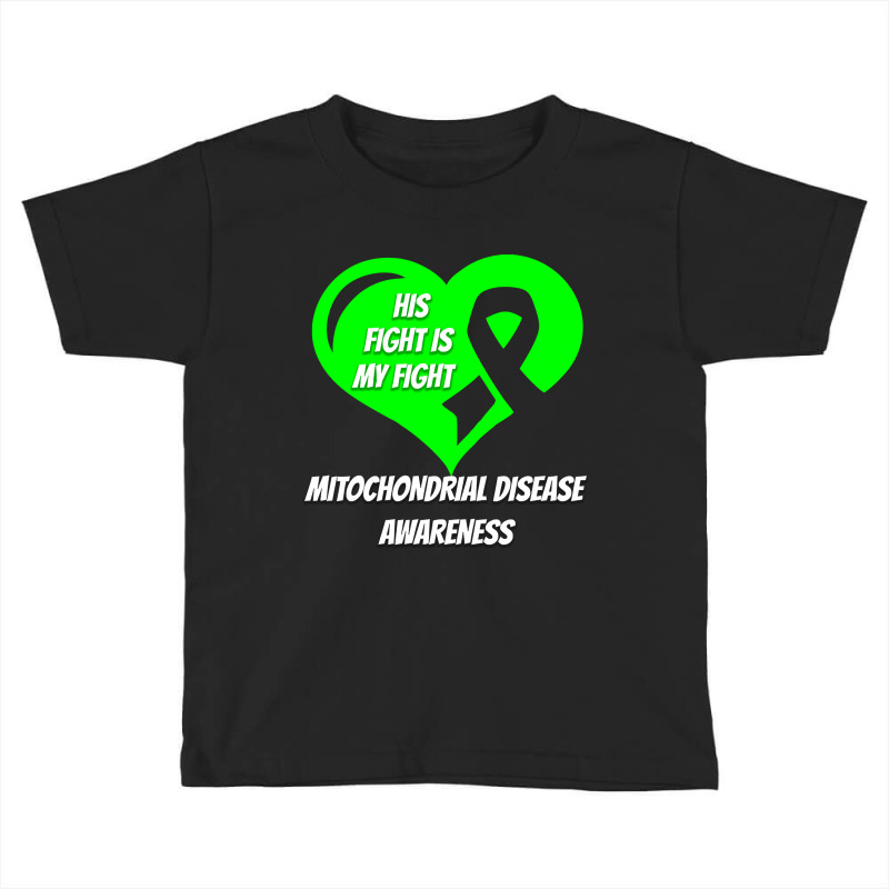 Mitochondrial Disease-pos8w Toddler T-shirt by lykhongduong9enev3 | Artistshot