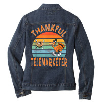 Telemarketer Job Funny Thanksgiving T Shirt Ladies Denim Jacket | Artistshot