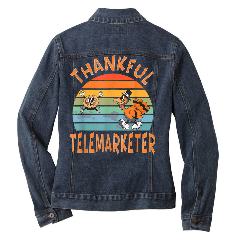 Telemarketer Job Funny Thanksgiving T Shirt Ladies Denim Jacket by j83tytler | Artistshot