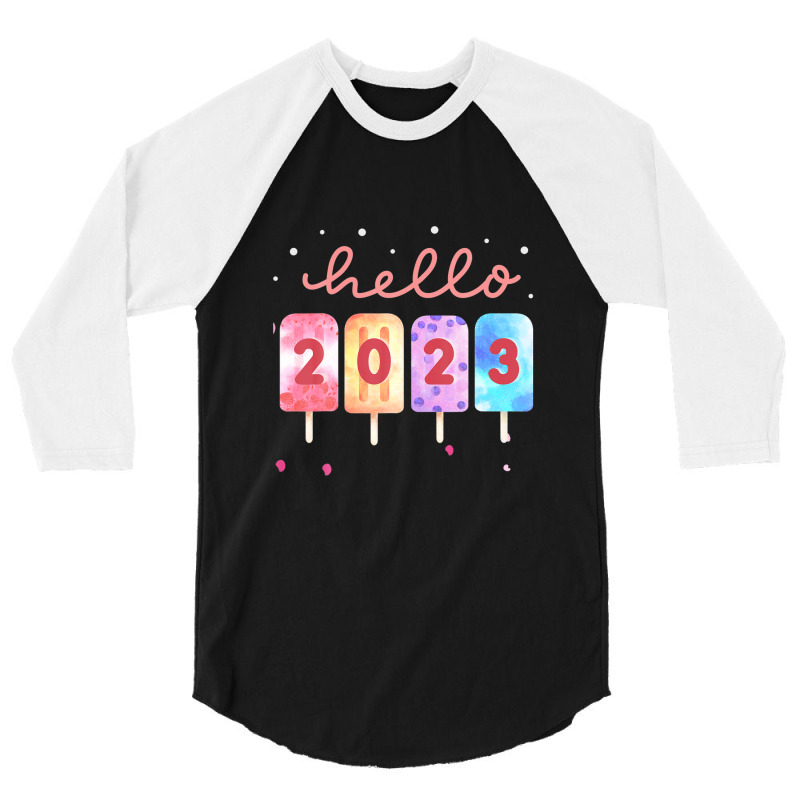 Goodbye 2022 Hello 2023 Happy New Year Funny Popsicle Xmas 3/4 Sleeve Shirt | Artistshot