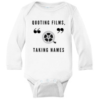 Quoting Films Long Sleeve Baby Bodysuit | Artistshot