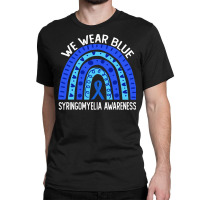 We Wear Blue For Syringomyelia Awareness Blue Rainbow Pullover Hoodie Classic T-shirt | Artistshot