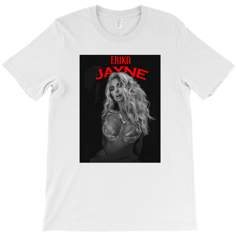 Erika Jayne T-shirt | Artistshot