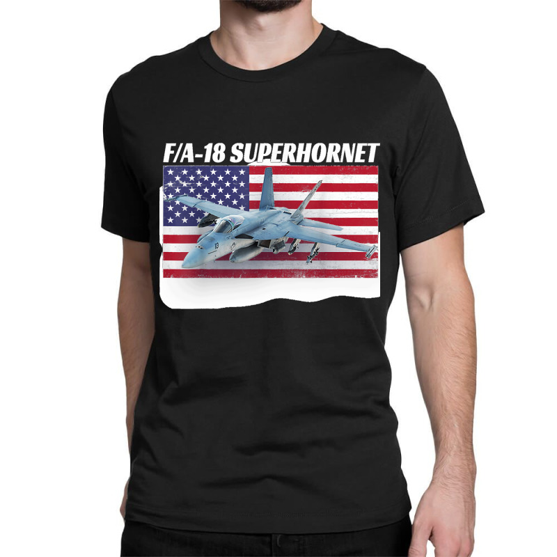 Patriotic American Naval Fa 18 Superhornet Tee In Action Classic T-shirt by MICHAELSCOTTREXEL | Artistshot