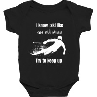 Skiing Ski For Downhill Alpine Old Skier Gift Baby Bodysuit | Artistshot