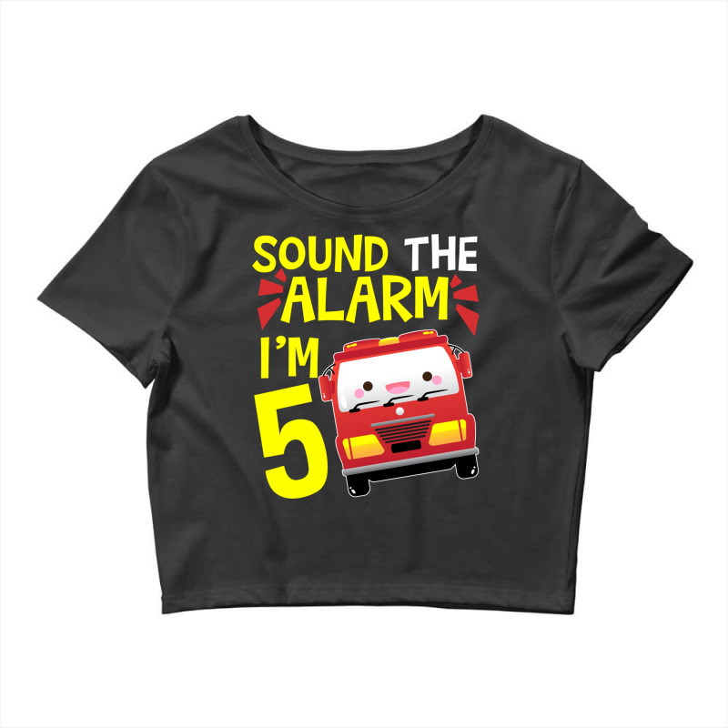 Sound The Alarm I'm 5 Firetruck Five Years Old Birthday Long Sleeve Crop Top by ESTAULS | Artistshot