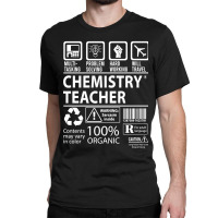 Chemistry Teacher T Shirt - Multitasking Certified Job Gift Item Tee Classic T-shirt | Artistshot