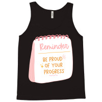 Be Proud Of Your Progress Tank Top | Artistshot