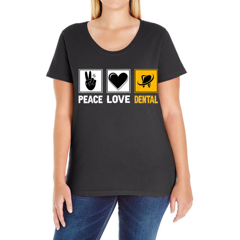 Peace Love Dental Dentist Dental Surgeon Oral Hygienist Ladies Curvy T-Shirt by MICHAELSCOTTREXEL | Artistshot