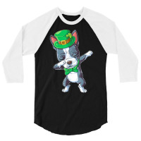 Boston Terrier T  Shirt St Patricks Day   Dabbing Boston Terrier Dab D 3/4 Sleeve Shirt | Artistshot