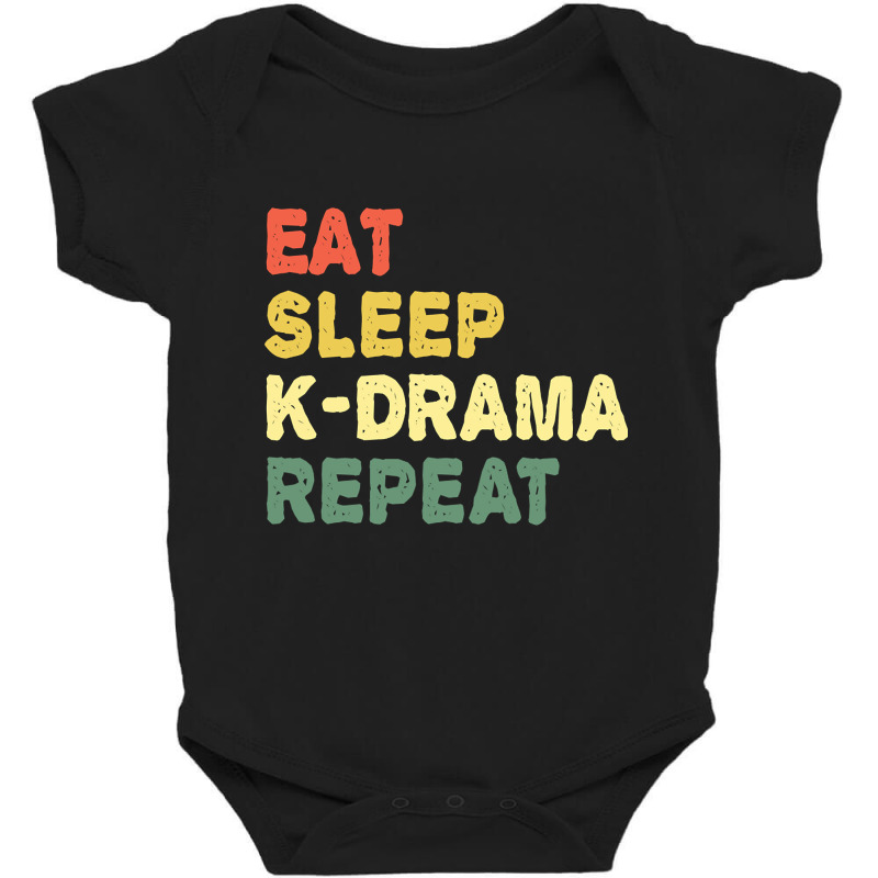 Eat Sleep K-drama Repeat Baby Bodysuit by Jankonen637 | Artistshot