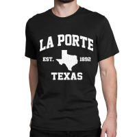 La Porte Texas Tx Vintage State Athletic Style Premium Classic T-shirt | Artistshot