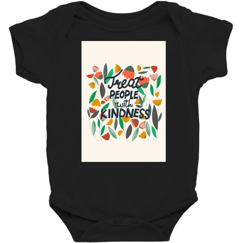 Treat People With Kindness Baby Bodysuit by lykhongduong9enev3 | Artistshot