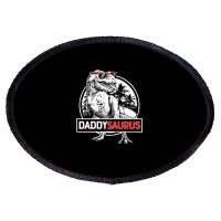 Daddy Saurus T Rex Dinosaur Men Father's Day Family Matching Pullover Oval Patch | Artistshot