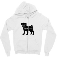 Funny What The Pug Graphic Zipper Hoodie | Artistshot