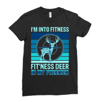 Hunting Hunt Cool Deer Hunting Fitness Work Out Gym Lover 16 Hunter Ladies Fitted T-shirt | Artistshot