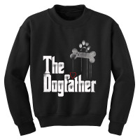 The Dogfather Dad Dog Lover Funny Youth Sweatshirt | Artistshot