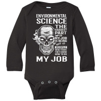 Environmental Science T Shirt - The Hardest Part Gift 2 Item Tee Long Sleeve Baby Bodysuit | Artistshot