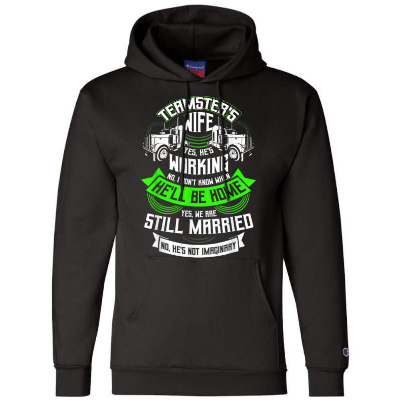 Teamster's Wife T Shirt, Truck Driver Husband T Shirt Champion Hoodie by ESTAULS | Artistshot