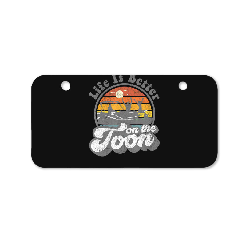 Life Is Better On The Toon Pontoon Boat Boating Bicycle License Plate | Artistshot