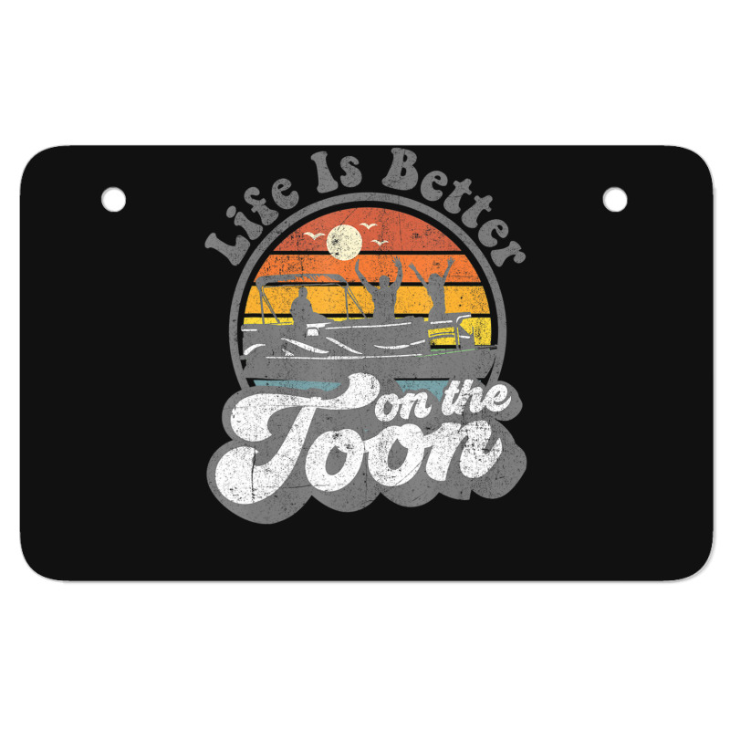 Life Is Better On The Toon Pontoon Boat Boating Atv License Plate | Artistshot