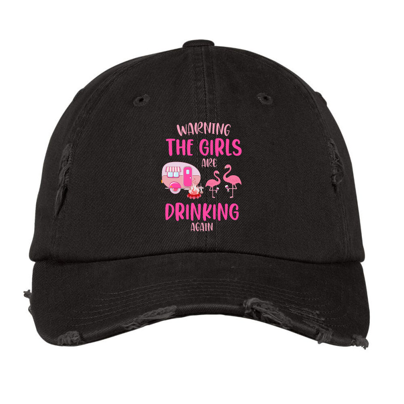 Flamingo Bird Tropical Warning The Girls Are Drinking Again Cute Campi Vintage Cap by stress | Artistshot