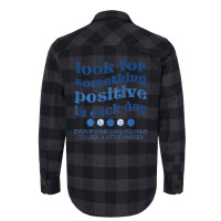 Look For Something Positive In Each Day Smile Flannel Shirt | Artistshot