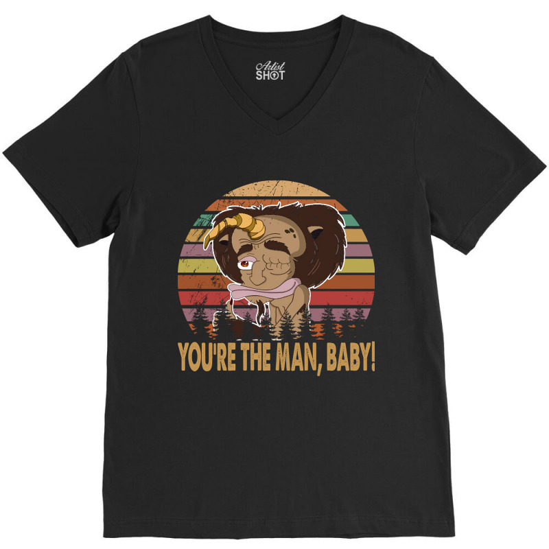 Big Mouth Retro Vintage You Are The Man V-neck Tee | Artistshot