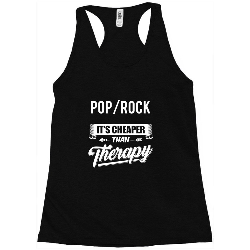 Pop Rock Novelty Pop Rock Quote Shirt Racerback Tank by WayneBolton | Artistshot