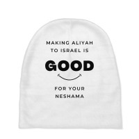 Aliyah To Israel Is Good For You T Shirt Baby Beanies | Artistshot