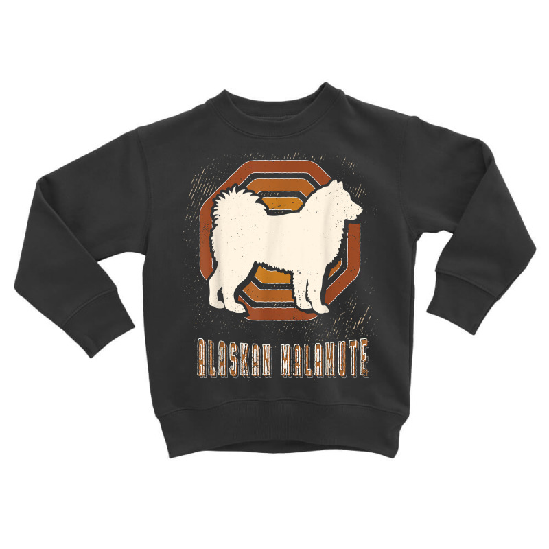 Alaskan Malamute Vintage Retro Classic Dog Love T Shirt Toddler Sweatshirt | Artistshot