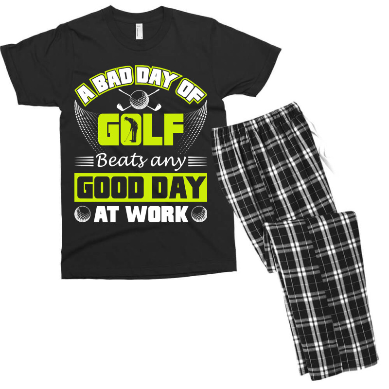 A Bad Day Of Golf Beats Any Good Day At Work Men's T-shirt Pajama Set by Milne Charlton | Artistshot