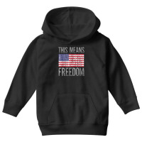 Veteran American Flag Patriotic This Means Freedom Youth Hoodie | Artistshot