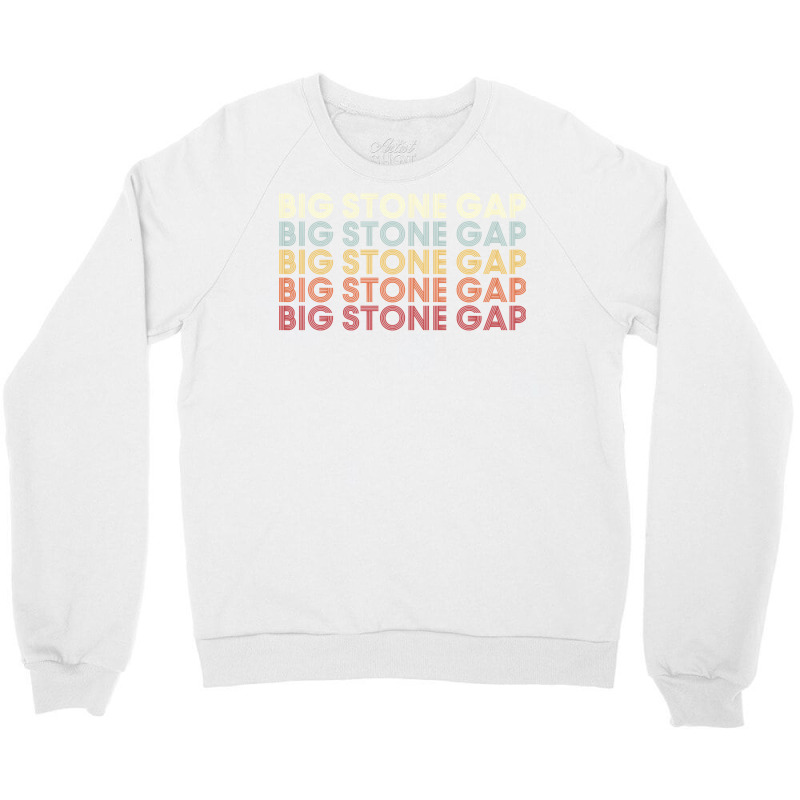 Big Stone Gap Virginia Big Stone Gap Va Retro Vintage Text Pullover Ho Crewneck Sweatshirt | Artistshot