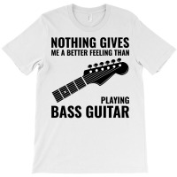 Bass Guitar Player Music Musician Bassist Funny T-shirt | Artistshot