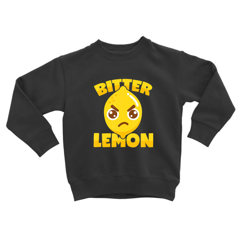 Bitter Lemon Funny Sour Citrus Pun Toddler Sweatshirt by qiesyakireen6 | Artistshot