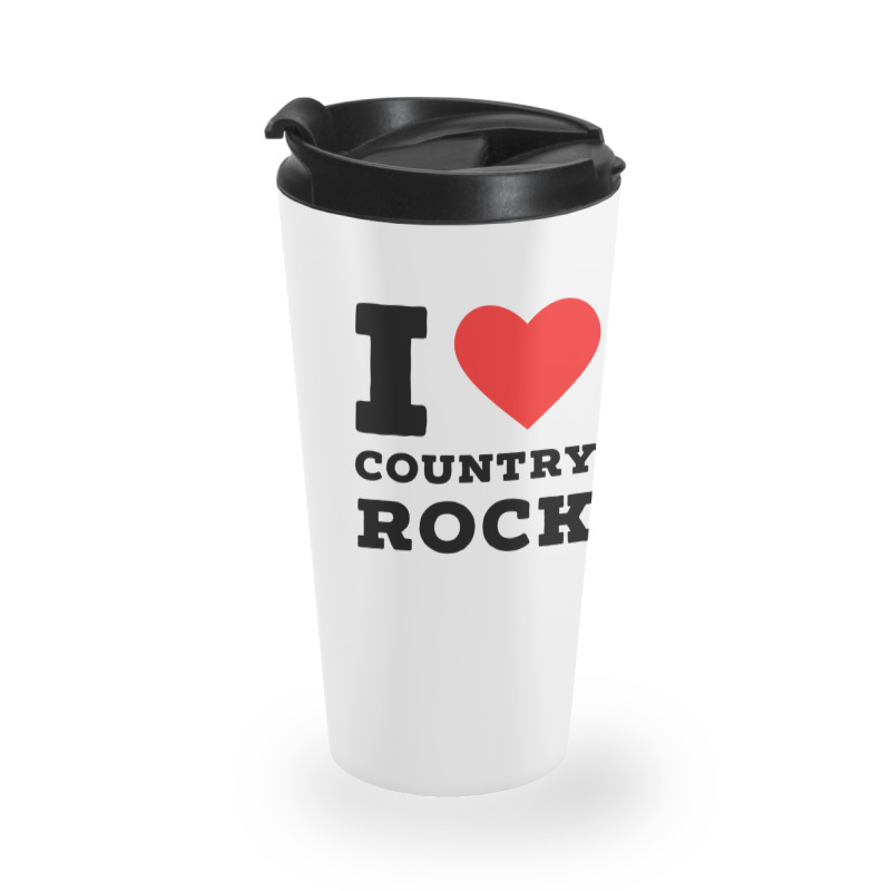 I Love Country Rock Travel Mug | Artistshot